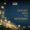 Golden Hits To Remember